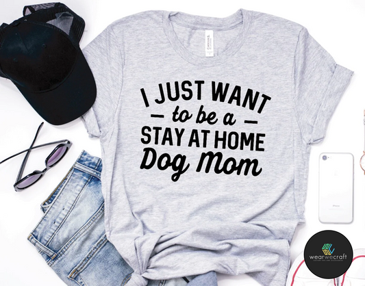 Stay at home dog mom