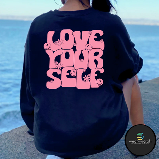 Love your self